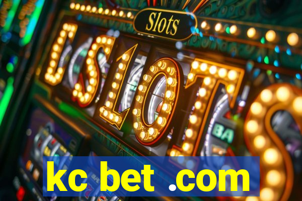 kc bet .com